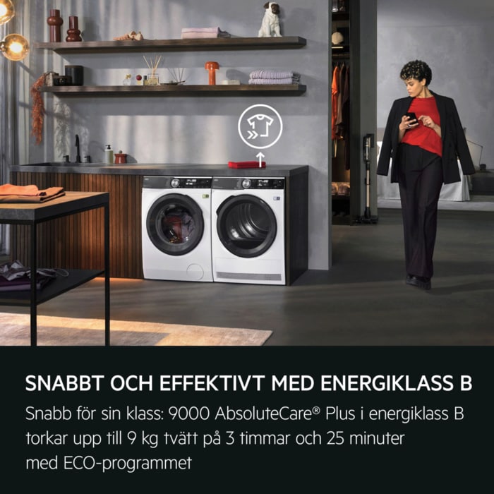SNABBT OCH EFFEKTIVT MED ENERGIKLASS B Snabb för sin klass: 9000 AbsoluteCare® Plus i energiklass B torkar upp till 9 kg tvätt på 3 timmar och 25 minuter med ECO-programmet