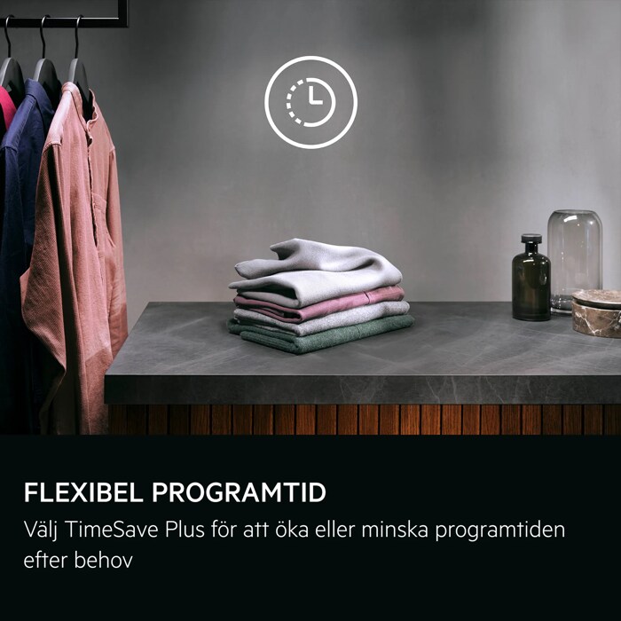 FLEXIBEL PROGRAMTID Välj TimeSave Plus för att öka eller minska programtiden efter behov